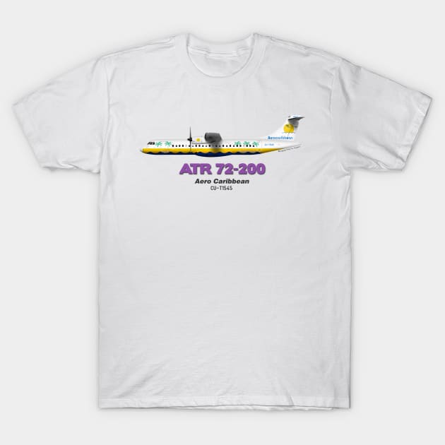 Avions de Transport Régional 72-200 - Aero Caribbean T-Shirt by TheArtofFlying